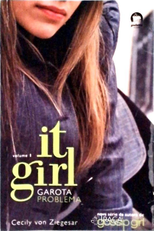It Girl - Garota Problema