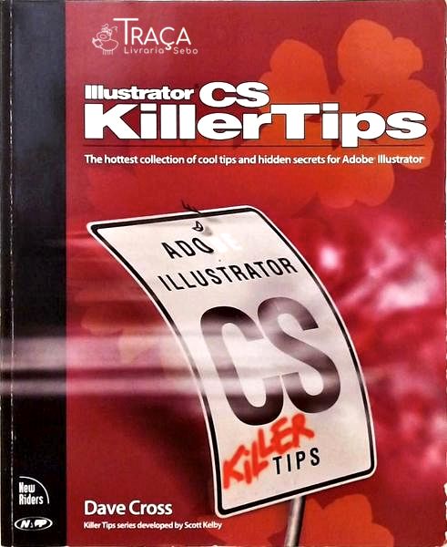 Illustrator Cs - Killer Tips