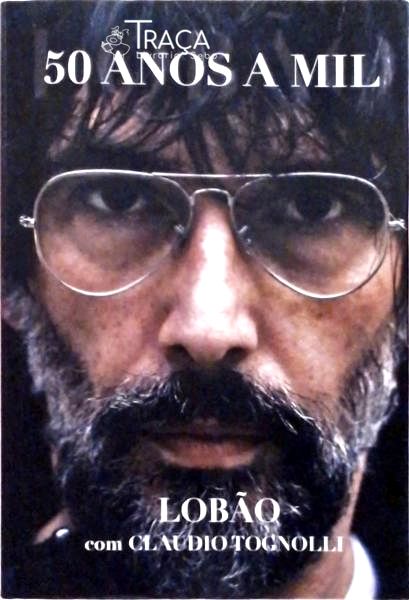 Lobão - Cinquenta Anos a Mil