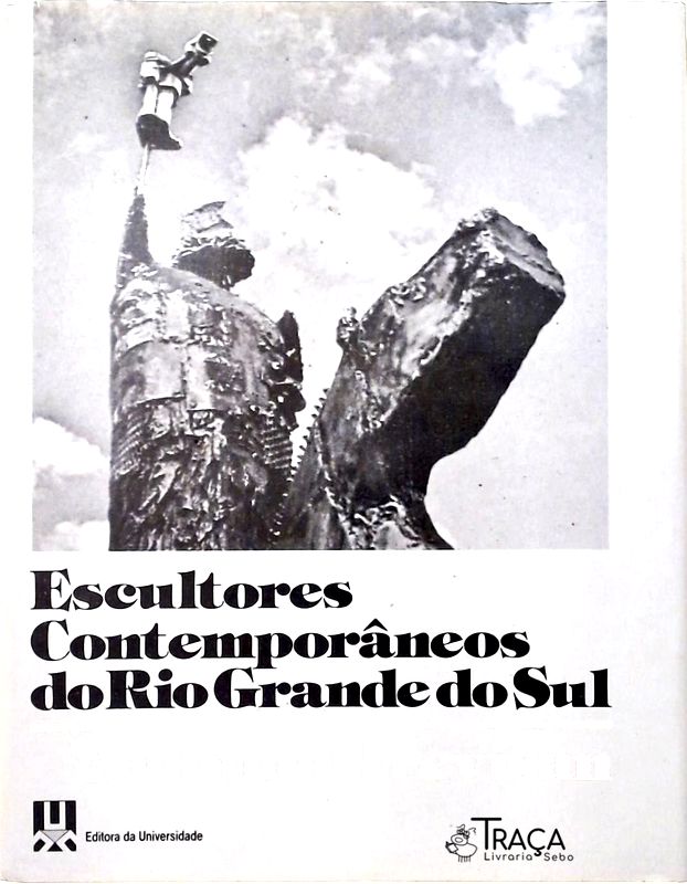 Escultores Contemporâneos do Rio Grande do Sul