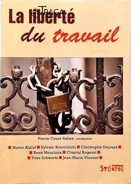 La Liberté Du Travail