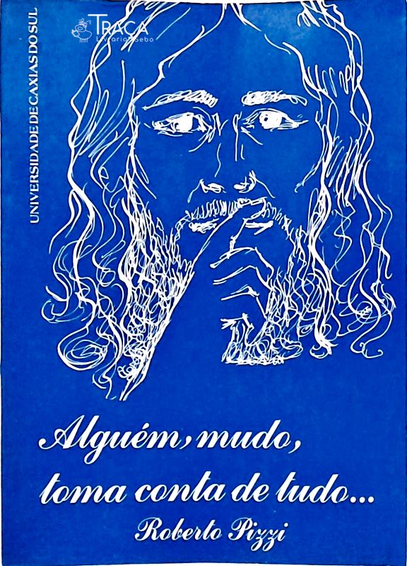 Alguém Mudo Toma Conta de Tudo...