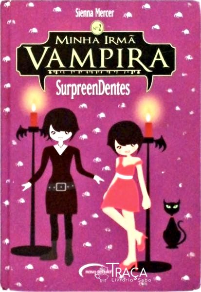 Minhã Irmã Vampira - Surpreendentes