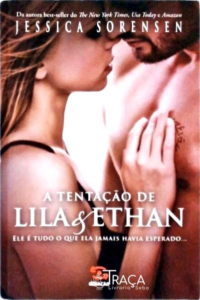 A Tentação de Lila e Ethan