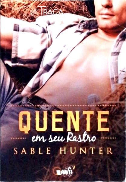 Quente em Seu Rastro