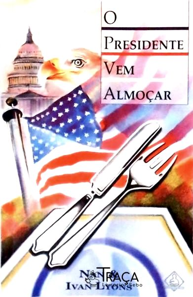 O Presidente Vem Almoçar