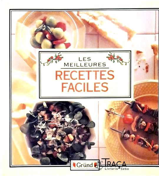 Les Meilleures Recettes Faciles