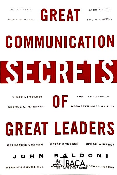 Great Communication - Secrets Of Great Leaders