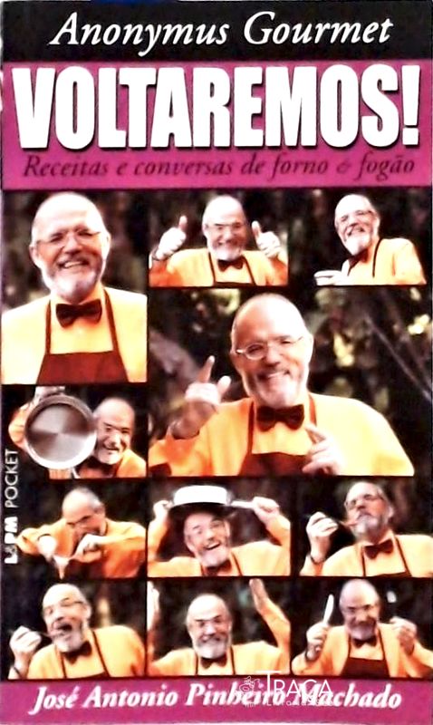 Voltaremos! Receitas e Conversas de Forno e Fogão