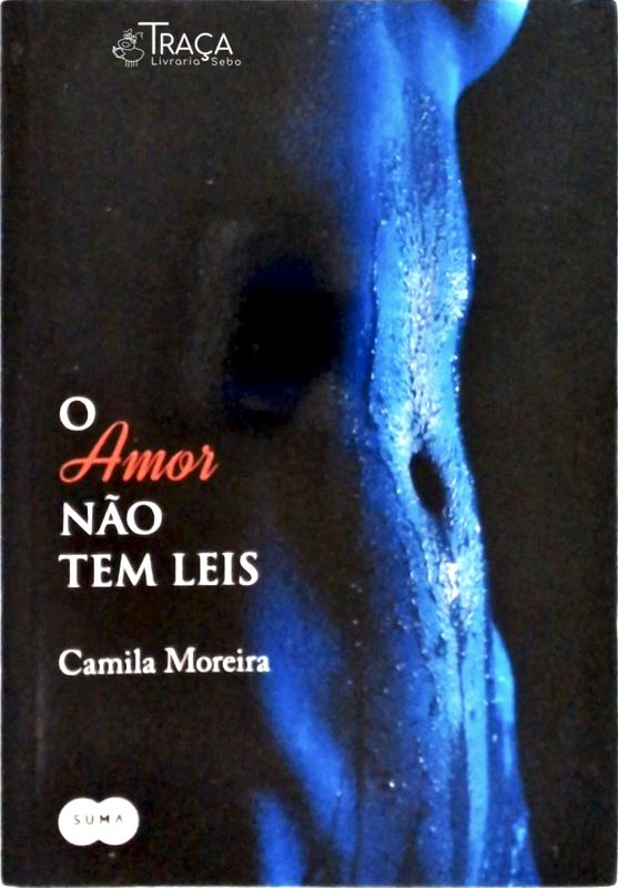 O Amor Não Tem Leis