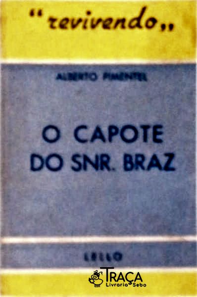 O Capote do Snr Braz