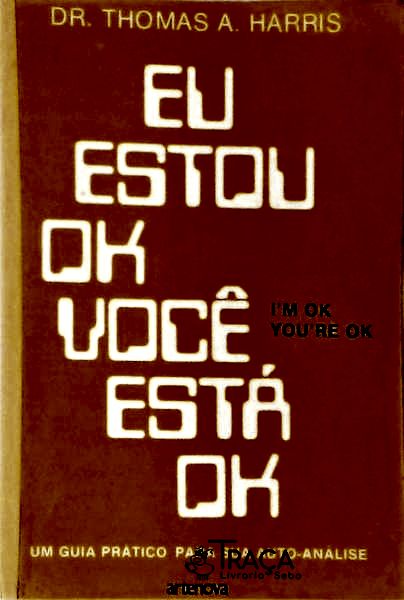 Eu Estou Ok, Você Está Ok