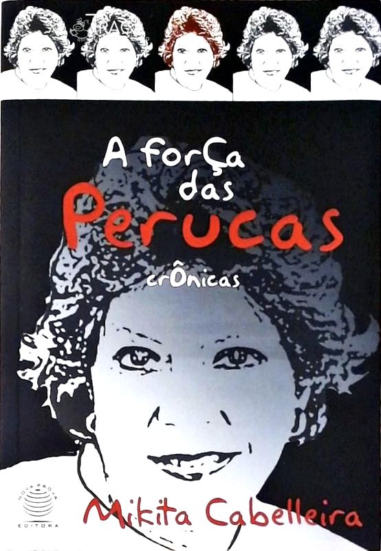 A Força das Perucas
