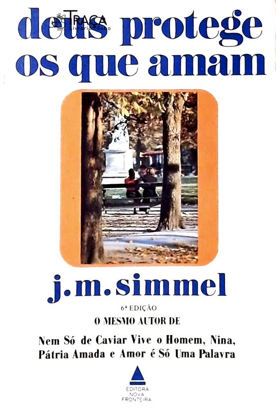 Deus Protege os que Amam