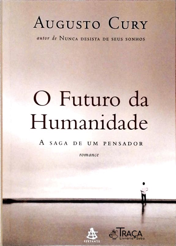 O Futuro da Humanidade
