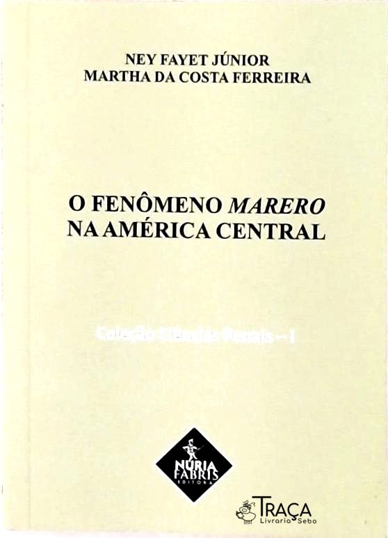 O Fenômeno Marero Na América Central
