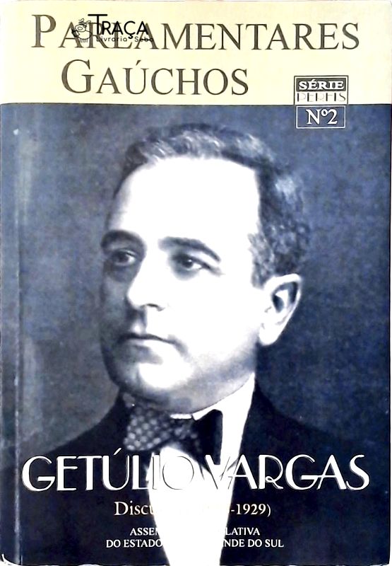 Parlamentares Gaúchos - Getúlio Vargas