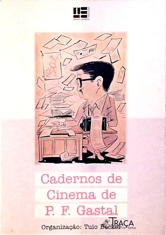 Cadernos de Cinema de P. F. Gastal