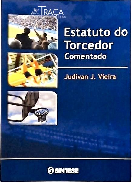 Estatuto do Torcedor Comentado