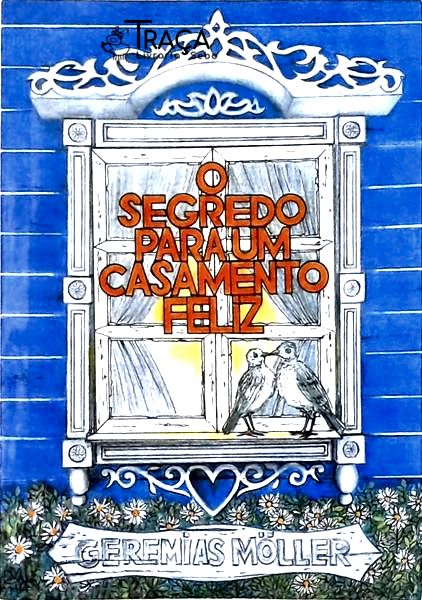 O Segredo para Um Casamento Feliz