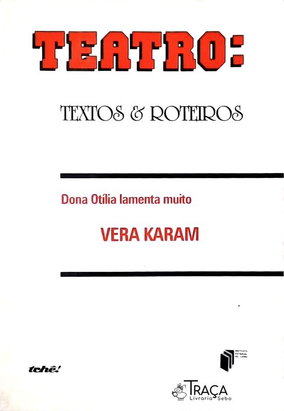 Dona Otília Lamenta Muito