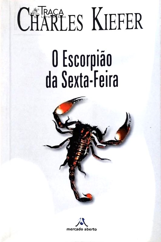 O Escorpião Da Sexta-feira