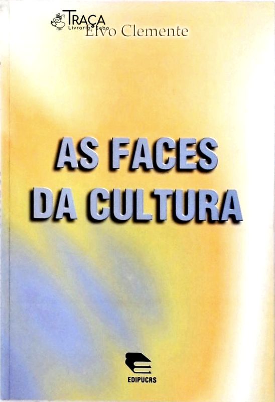 As Faces da Cultura