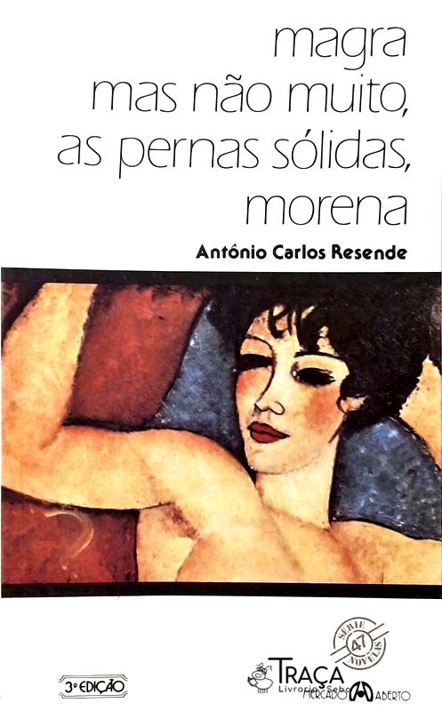 Magra Mas Não Muito, as Pernas Sólidas, Morena