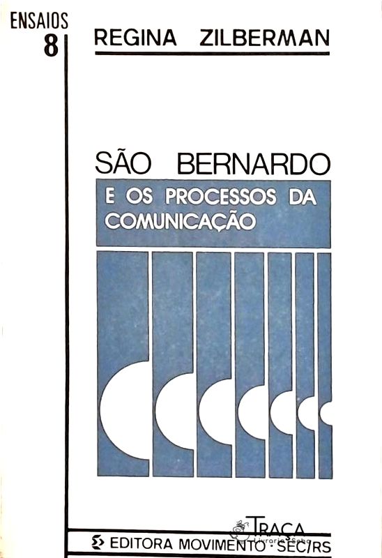 São Bernardo e os Processos da Comunicação
