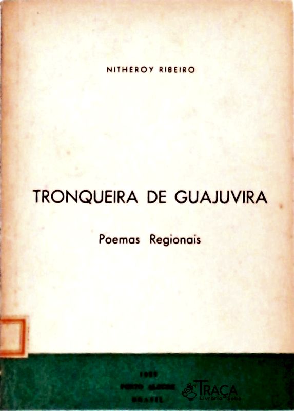 Tronqueira de Guajuvira