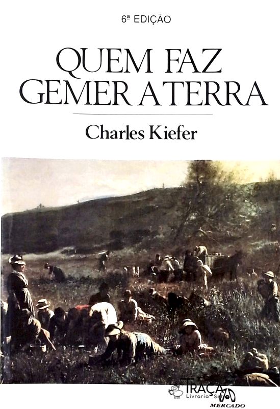 Quem Faz Gemer A Terra