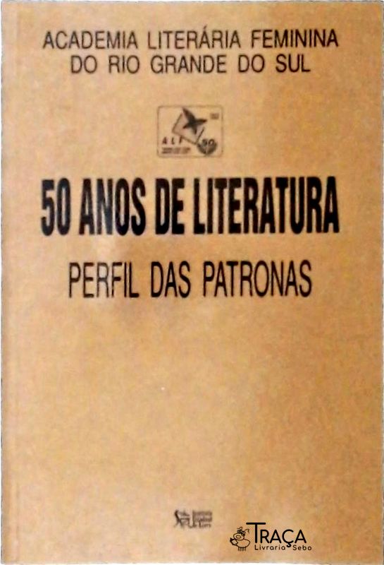 50 Anos de Literatura - Perfil das Patronas
