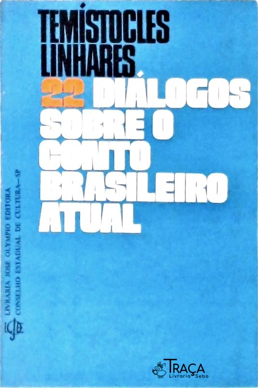 22 Diálogos Sobre O Conto Brasileiro Atual