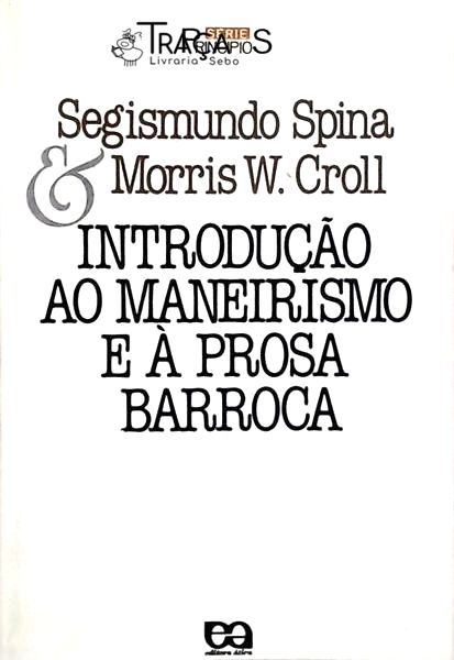 Introdução Ao Maneirismo e À Prosa Barroca