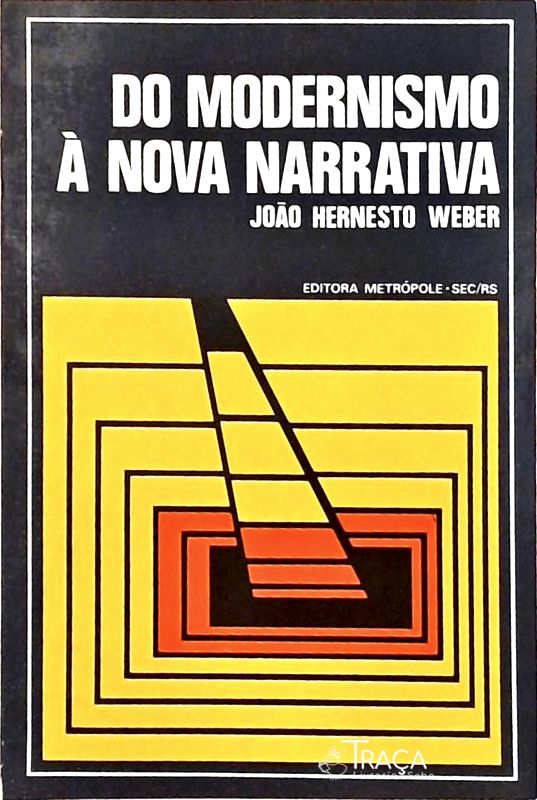 Do Modernismo À Nova Narrativa