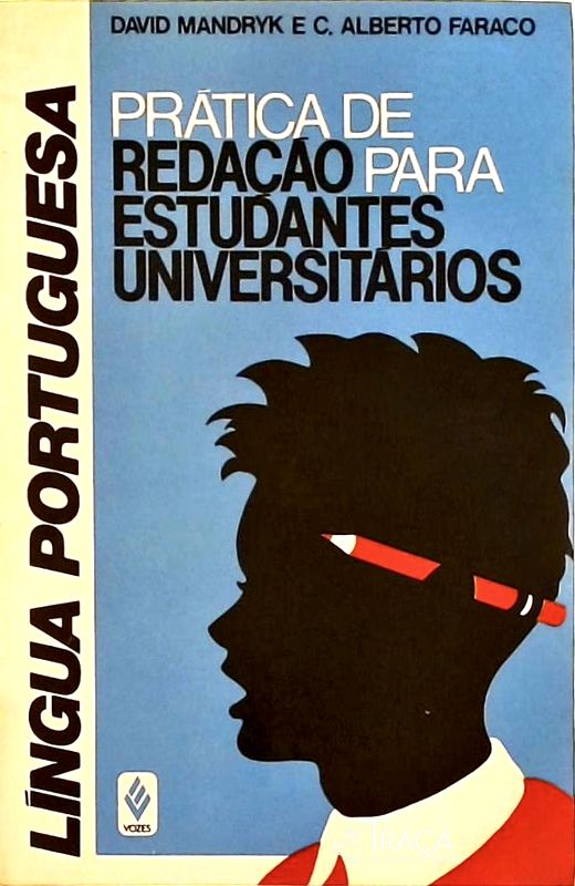 Língua Portuguesa - Prática de Redação para Estudantes Universitários