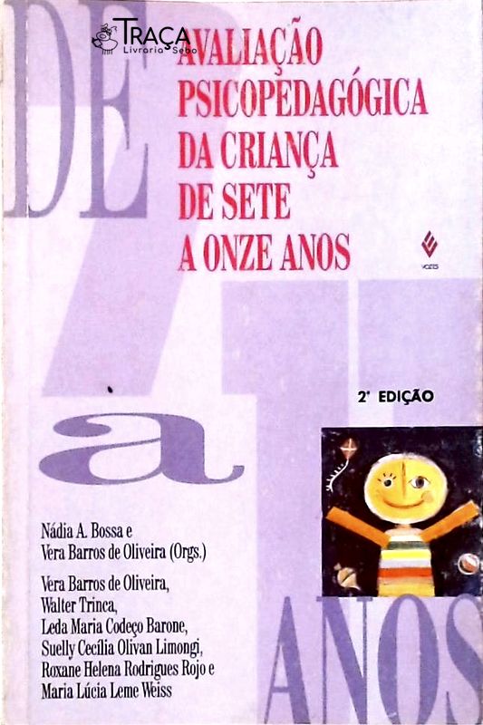 Avaliação Psicopedagógica Da Criança De Sete A Onze Anos