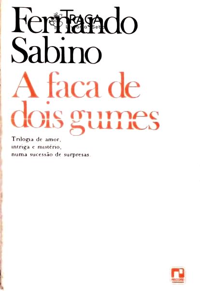 A Faca De Dois Gumes