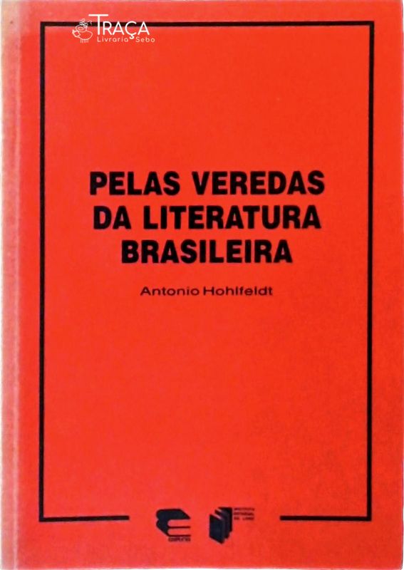 Pelas Veredas da Literatura Brasileira
