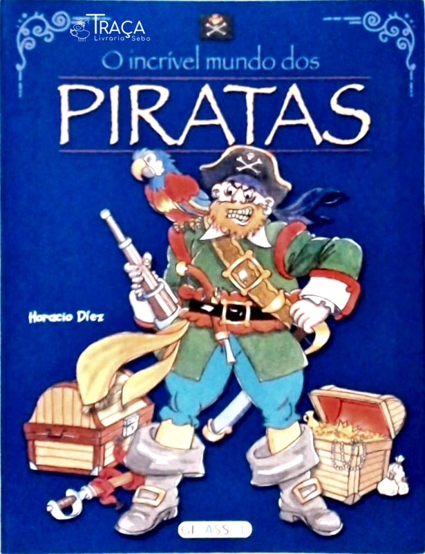 O Incrível Mundo dos Piratas