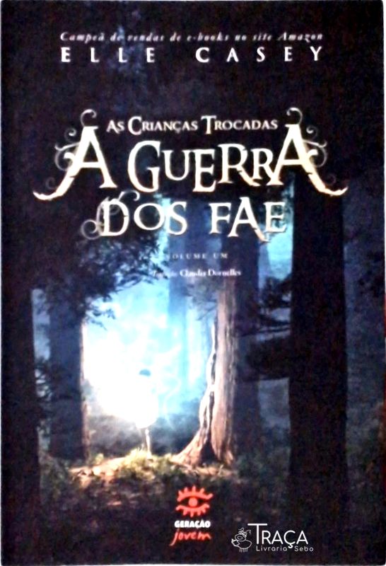 A Guerra dos Fae - as Crianças Trocadas