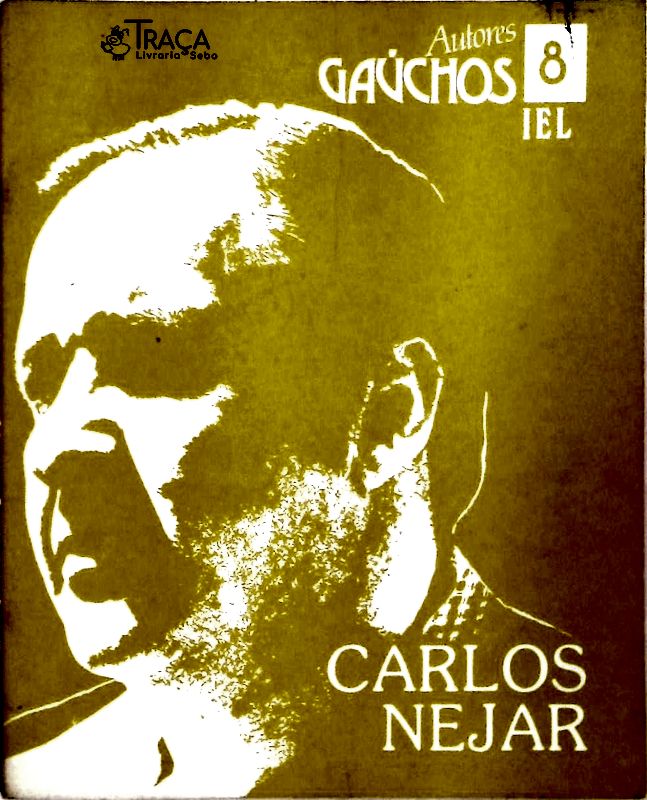 Autores Gaúchos - Carlos Nejar