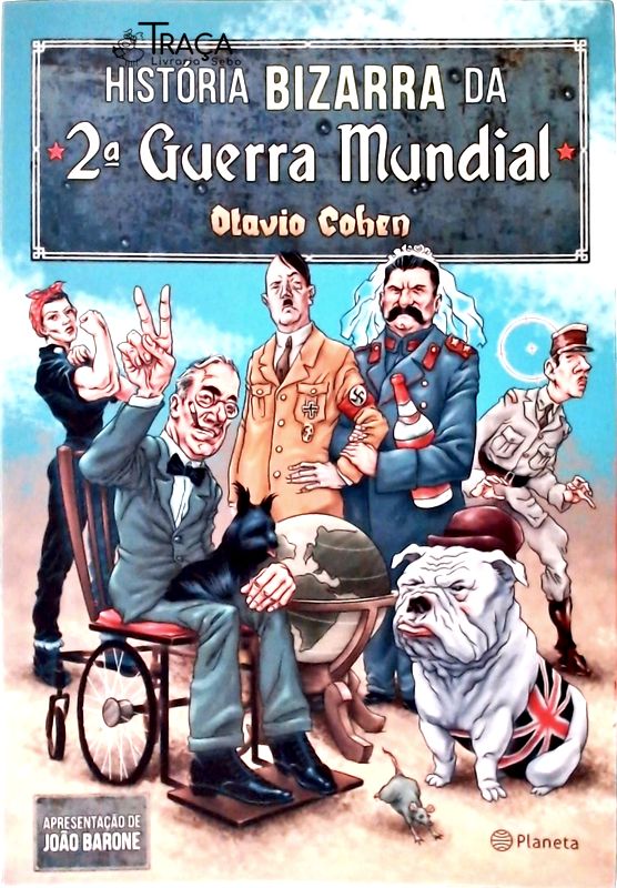 História Bizarra da 2ª Guerra Mundial