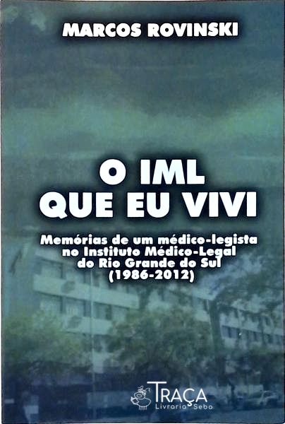 O Iml Que Eu Vivi