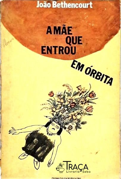 A Mãe Que Entrou em Órbita