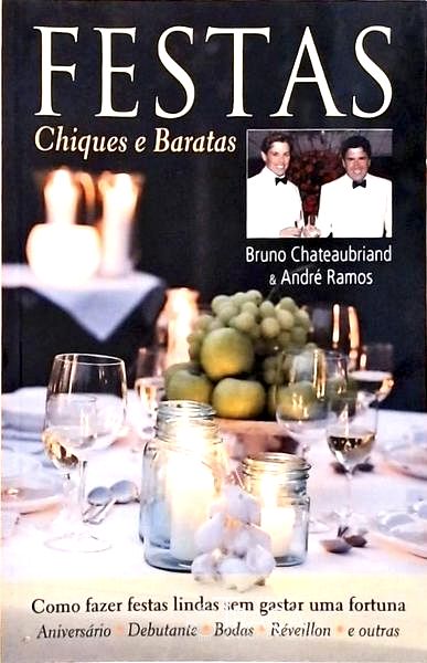 Festas Chiques e Baratas