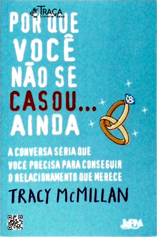 Por Que Você Não Se Casou Ainda