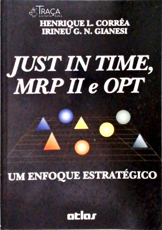 Just In Time, Mrp Ii e Opt