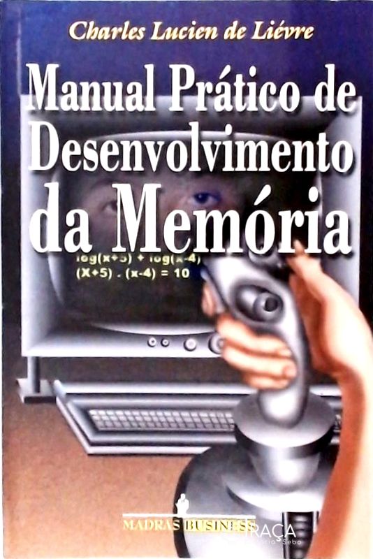 Manual Prático de Desenvolvimento da Memória