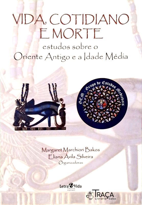 Vida, Cotidiano e Morte